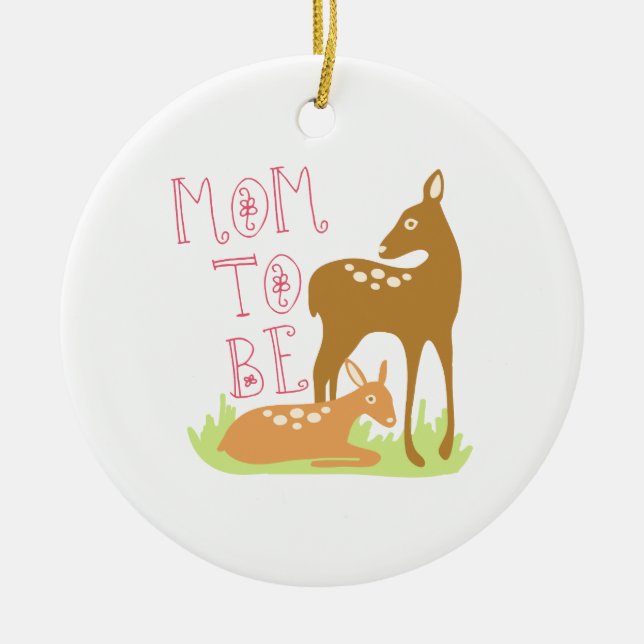 Mom To Be Ceramic Ornament (Front)