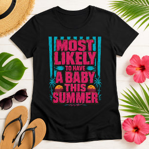 Mom To Be Funny Summer Pregnancy Announcement T-Shirt