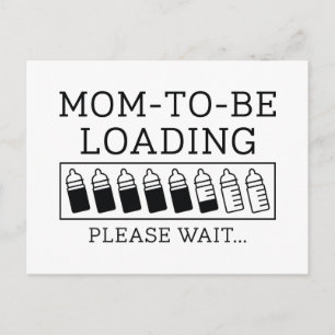 Mom To Be Loading Postcard