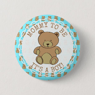 Mom to be Teddy Bear Its a Boy Button