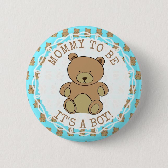 Mom to be Teddy Bear Its a Boy Button (Front)