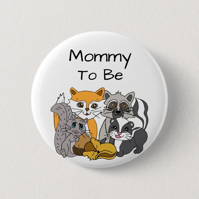 Mom to be Woodland Forest Animals Baby Shower   2 Inch Round Button (Front)
