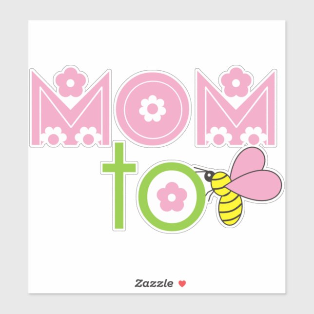Mom to bee cute pink text floral (Sheet)