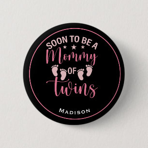 Mom to Twin Girls 2 Inch Round Button