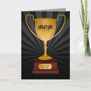 Mom Trophy Award, Mother's Day Card