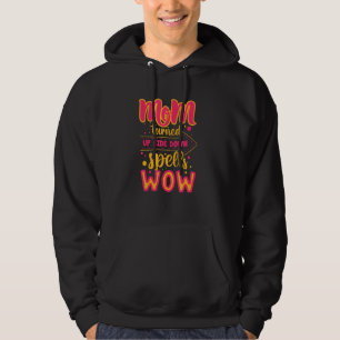 Mom Turned Upside Down Spells Wow Hoodie