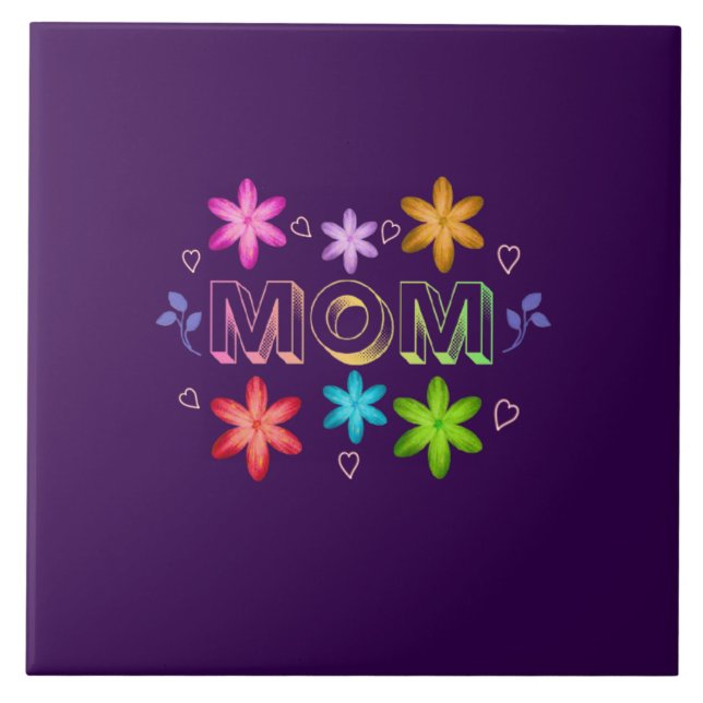 Mom Typography Design, Cute Mother Quote Text Art, Tile (Front)