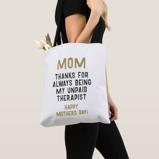Mom Unpaid Therapist Funny Humour Mother's Day Tote Bag (Close Up)