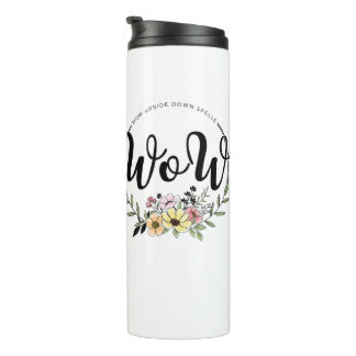 MOM upside down spells WOW! Thermal Tumbler