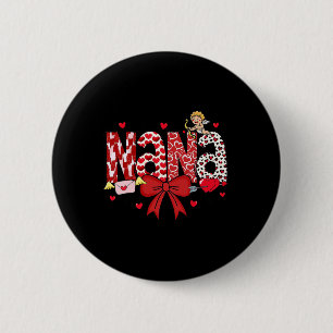 Mom Valentines Day Heart Nana Coquette Bow Nana Va 2 Inch Round Button