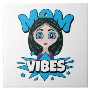 Mom Vibes Tile
