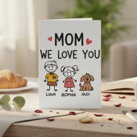 Mom We Love You Cute Kids Family Names