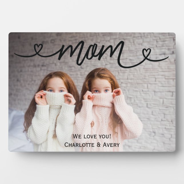 Mom We Love You Personalized Photo Plaque (Front)