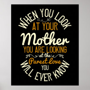 Mom - When you look at your mother Poster