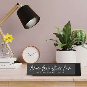 Mom, Wife, Boss Babe Trendy Brush Script Black Desk Name Plate
