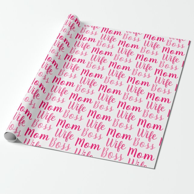 Mom wife boss pink white custom script stylish wrapping paper (Unrolled)