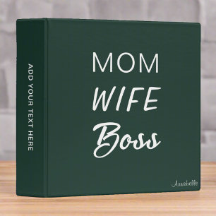 Mom Wife Boss Quote Clean Dark Green Typography   Binder