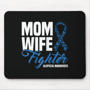 Mom Wife Fighter Blue Ribbon Alopecia Awareness Mouse Pad