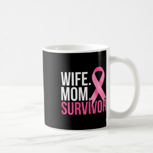 Mom Wife Survivor Breast Cancer Awareness Coffee Mug