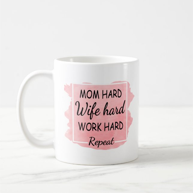 Mom, Wife, Work, Repeat Coffee Mug (Left)