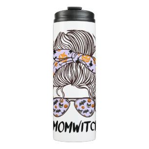 Mom witch halloween costume with Women Funny Messy Thermal Tumbler