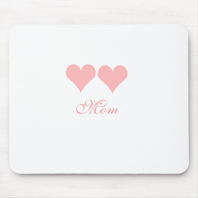 Mom with pink hearts mousepad (Front)