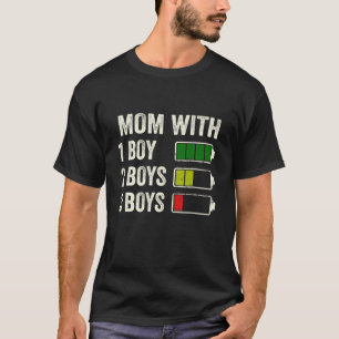 Mom With Three Boys Battery Empty Mother's Day T-Shirt