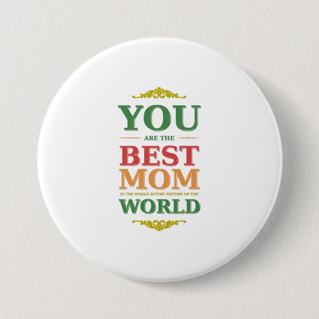 Mom World 3 Inch Round Button (Front)