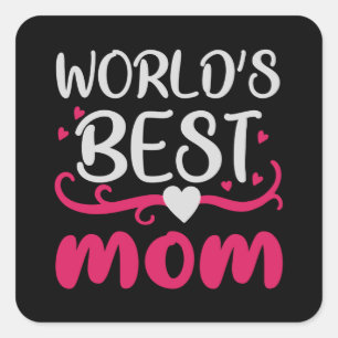 Mom - World's Best Mom Square Sticker