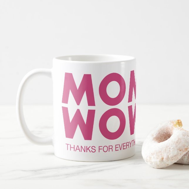 Mom, Wow! Coffee Mug (With Donut)
