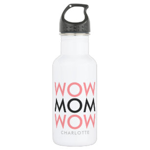 Mom Wow   Mother's Day Name Modern Pink Super Cute 532 Ml Water Bottle