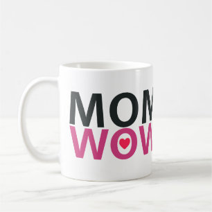 MOM WOW Mug Cadeau de la fête des mères