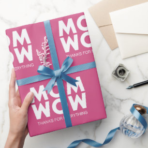 Mom, Wow! Wrapping Paper