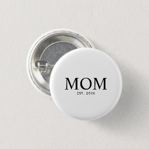 Mom Year Established 1 Inch Round Button