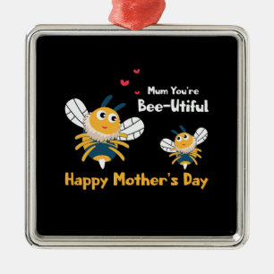 Mom You Are Beautiful Metal Ornament