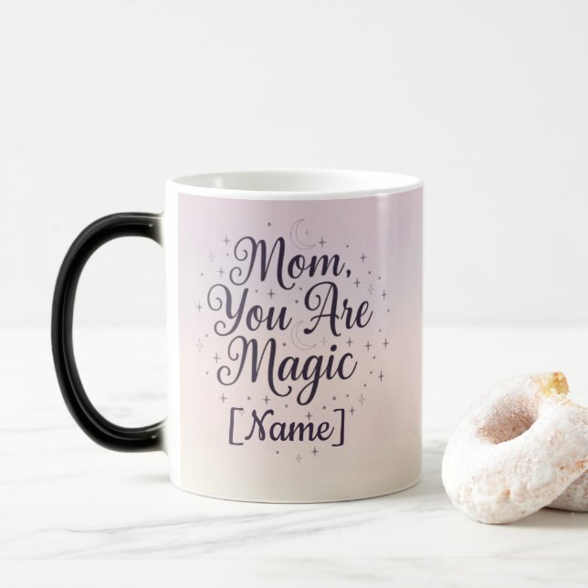 Mom You Are Magic Colour Changing Mug (With Donut)