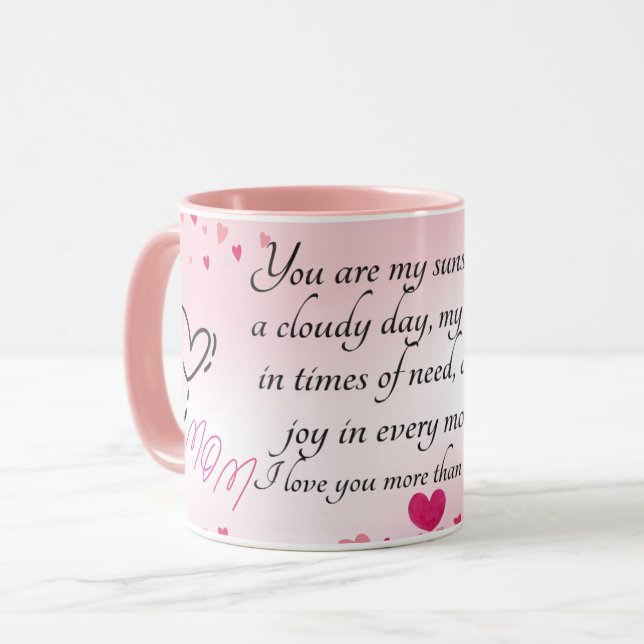 mom You are my sunshine on a cloudy day Mug (Front Left)