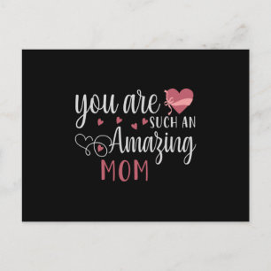 Mom -  You are such an amazing Mom Postcard