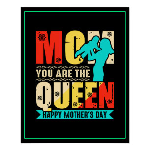 Mom You Are The Queen-67761 Poster