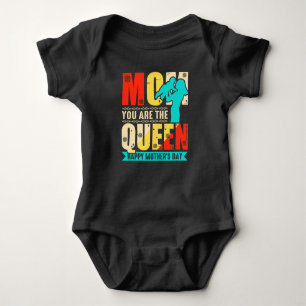 Mom You Are The Queen Baby Bodysuit