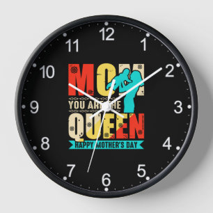 Mom You Are The Queen Happy Mother's Day Clock