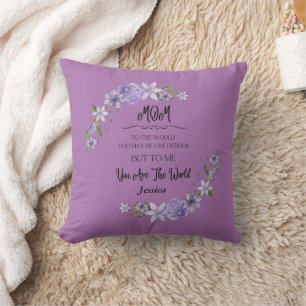 Mom You Are The World Custom Name Throw Pillow