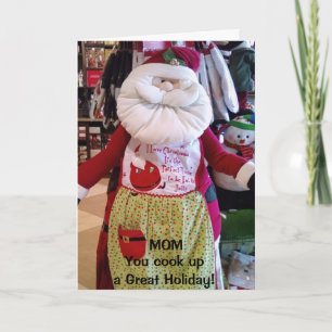 "MOM" YOU COOK UP A GREAT HOLIDAY MERRY CHRISTMAS CARD