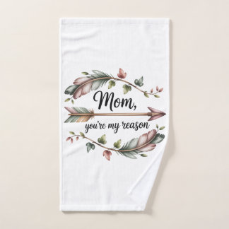 Mom, You’re My Reason