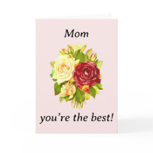 Mom, you’re the best _mother's day card 