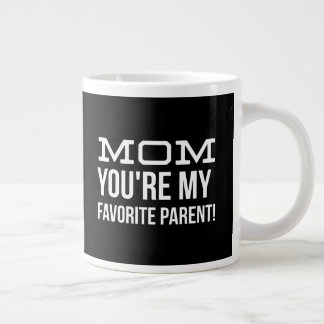 Mom You're My Favourite Large Coffee Mug