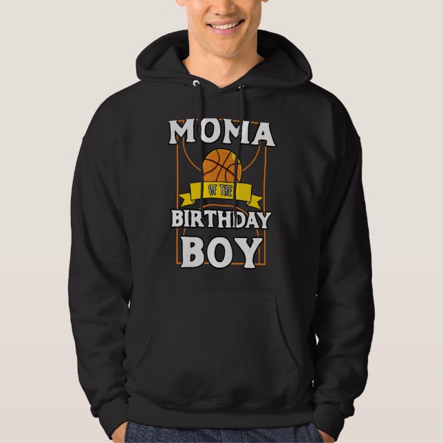 Moma Of The Birthday Baller Basketball Bday Party Hoodie (Front)