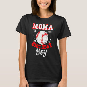Moma Of The Birthday Boy Baseball Theme Bday Celeb T-Shirt