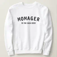Momager Modern Mom Manager Dog Names Instagram Sweatshirt Zazzle