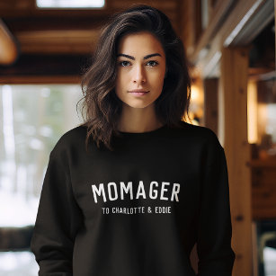 Momager   Modern Mom Manager Kids Names Sweatshirt